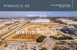 Forefront announces construction underway at Pinnacle 30, a speculative industrial development consisting of two Class A buildings In Dallas, Texas.